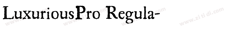 LuxuriousPro Regula字体转换